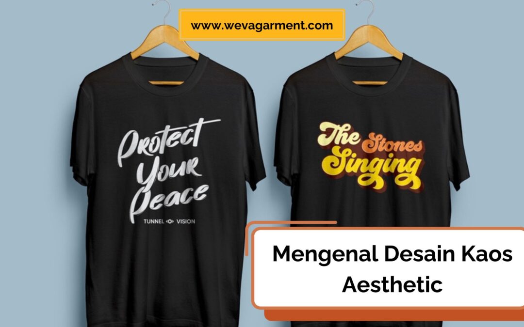 Tampil Beda dengan Desain Kaos Aesthetic