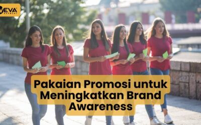 Pakaian Promosi untuk Meningkatkan Brand Awareness