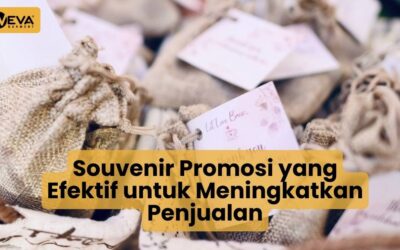 Souvenir Promosi yang Efektif untuk Meningkatkan Penjualan