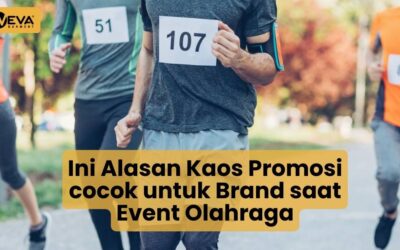 Ini Alasan Kaos Promosi cocok untuk Brand saat Event Olahraga