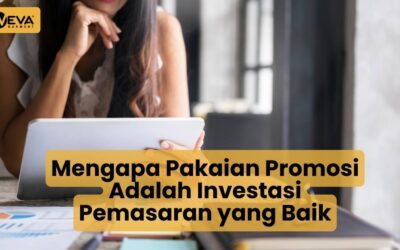 Mengapa Pakaian Promosi Adalah Investasi Pemasaran yang Baik