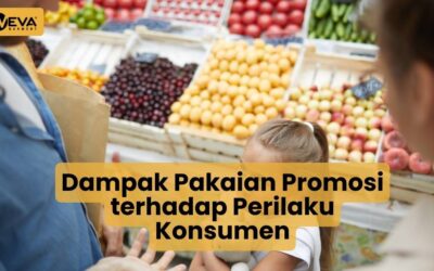 Dampak Pakaian Promosi terhadap Perilaku Konsumen
