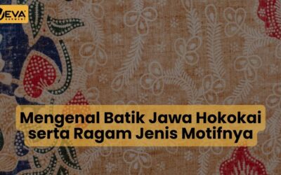 Mengenal Batik Jawa Hokokai serta Ragam Jenis Motifnya