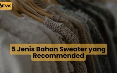 5 Jenis Bahan Sweater yang Recommended